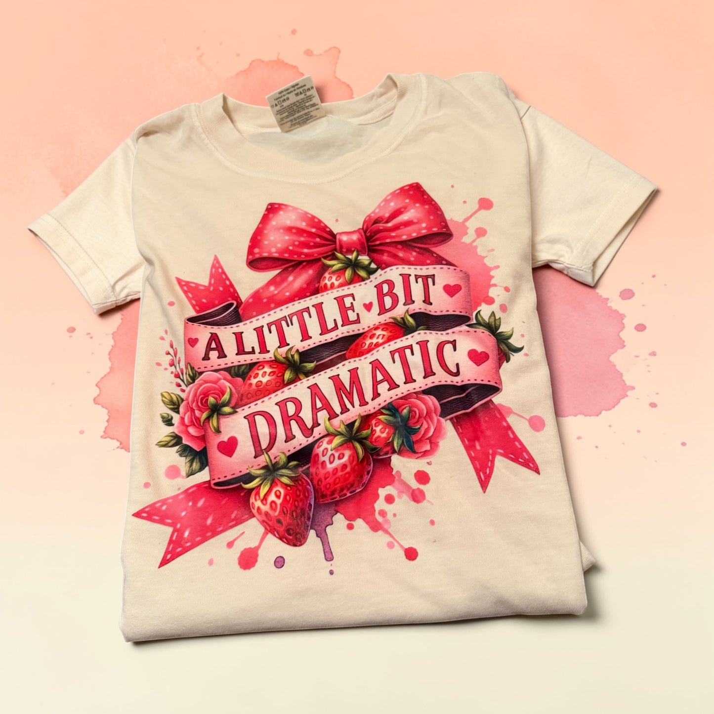 A Little Bit Dramatic Shirt