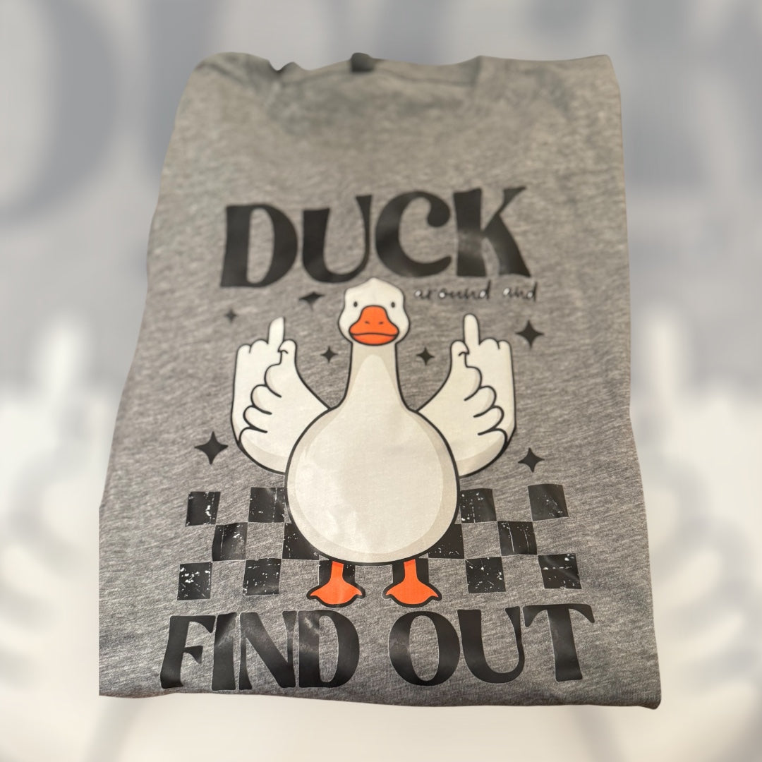 Duck Around and Find Out Graphic Tee